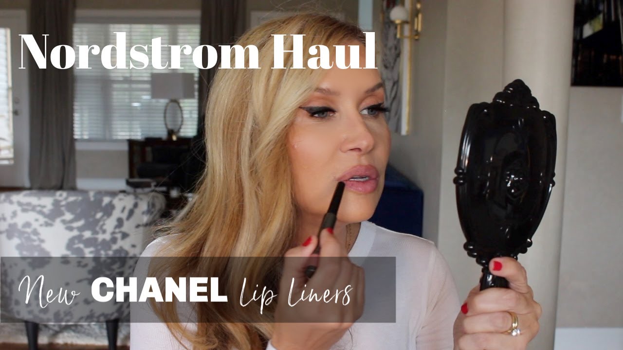 Nordstrom HaulNEW Chanel Lip Liners & More LisaLisaD1